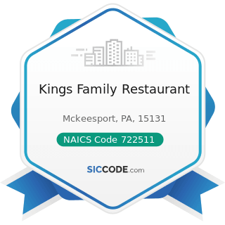 Kings Family Restaurant - NAICS Code 722511 - Full-Service Restaurants