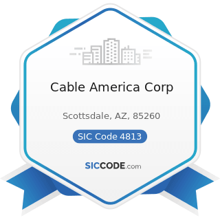 Cable America Corp - SIC Code 4813 - Telephone Communications, except Radiotelephone