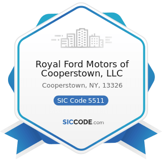 Royal Ford Motors of Cooperstown, LLC - SIC Code 5511 - Motor Vehicle Dealers (New and Used)