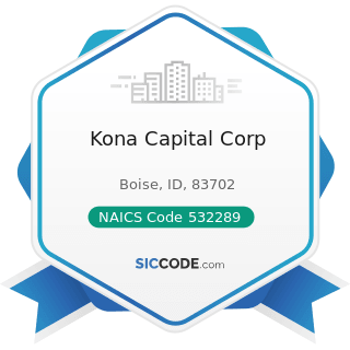 Kona Capital Corp - NAICS Code 532289 - All Other Consumer Goods Rental