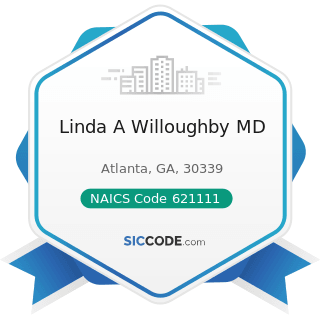 Linda A Willoughby MD - NAICS Code 621111 - Offices of Physicians (except Mental Health...