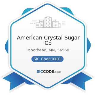 American Crystal Sugar Co - SIC Code 0191 - General Farms, Primarily Crop