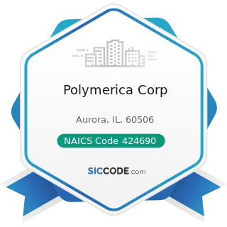 Polymerica Corp - NAICS Code 424690 - Other Chemical and Allied Products Merchant Wholesalers