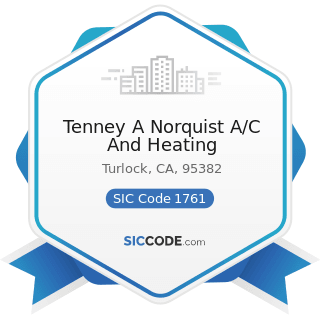 Tenney A Norquist A/C And Heating - SIC Code 1761 - Roofing, Siding, and Sheet Metal Work
