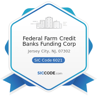 Federal Farm Credit Banks Funding Corp - SIC Code 6021 - National Commercial Banks