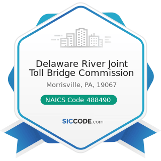 Delaware River Joint Toll Bridge Commission - NAICS Code 488490 - Other Support Activities for...