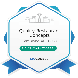 Quality Restaurant Concepts - NAICS Code 722511 - Full-Service Restaurants