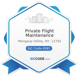 Private Flight Maintenance - SIC Code 4581 - Airports, Flying Fields, and Airport Terminal...