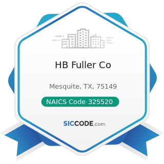HB Fuller Co - NAICS Code 325520 - Adhesive Manufacturing