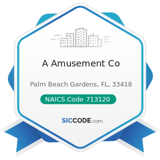 A Amusement Co - NAICS Code 713120 - Amusement Arcades