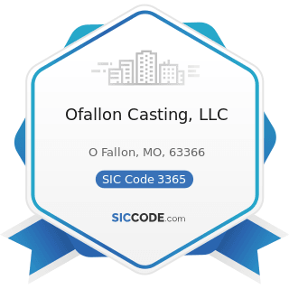 Ofallon Casting, LLC - SIC Code 3365 - Aluminum Foundries
