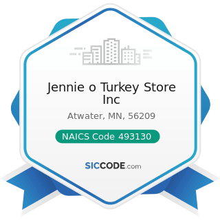 Jennie o Turkey Store Inc - NAICS Code 493130 - Farm Product Warehousing and Storage