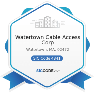 Watertown Cable Access Corp - SIC Code 4841 - Cable and other Pay Television Services