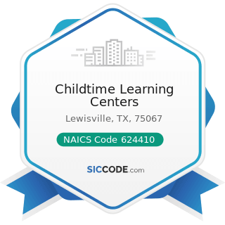 Childtime Learning Centers - NAICS Code 624410 - Child Care Services