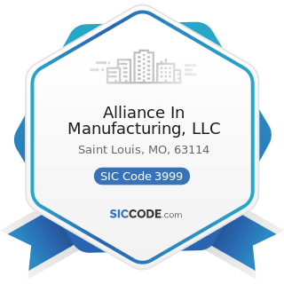 Alliance In Manufacturing, LLC - SIC Code 3999 - Manufacturing Industries, Not Elsewhere...