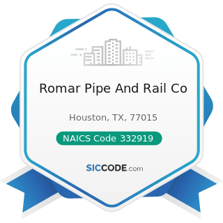 Romar Pipe And Rail Co - NAICS Code 332919 - Other Metal Valve and Pipe Fitting Manufacturing