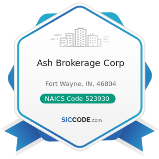 Ash Brokerage Corp - NAICS Code 523930 - Investment Advice