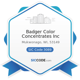 Badger Color Concentrates Inc - SIC Code 3089 - Plastics Products, Not Elsewhere Classified