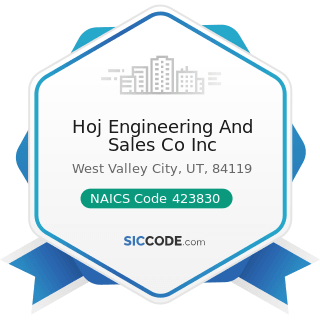 Hoj Engineering And Sales Co Inc - NAICS Code 423830 - Industrial Machinery and Equipment...