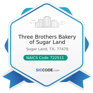 Three Brothers Bakery of Sugar Land - NAICS Code 722511 - Full-Service Restaurants