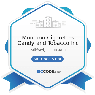 Montano Cigarettes Candy and Tobacco Inc - SIC Code 5194 - Tobacco and Tobacco Products