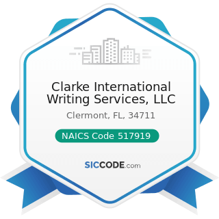 Clarke International Writing Services, LLC - NAICS Code 517919 - All Other Telecommunications