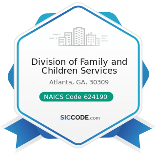 Division of Family and Children Services - NAICS Code 624190 - Other Individual and Family...