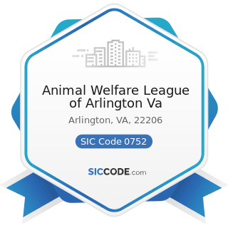 Animal Welfare League of Arlington Va - SIC Code 0752 - Animal Specialty Services, except...