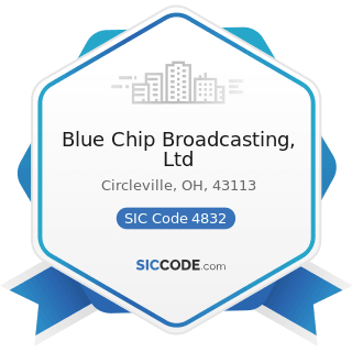 Blue Chip Broadcasting, Ltd - SIC Code 4832 - Radio Broadcasting Stations