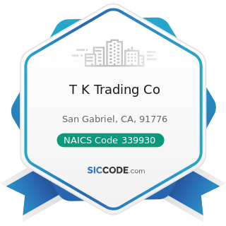T K Trading Co - NAICS Code 339930 - Doll, Toy, and Game Manufacturing