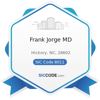 Frank Jorge MD - SIC Code 8011 - Offices and Clinics of Doctors of Medicine