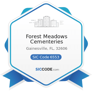 Forest Meadows Cementeries - SIC Code 6553 - Cemetery Subdividers and Developers