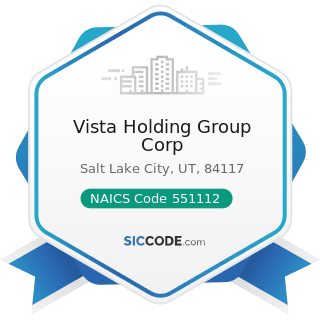 Vista Holding Group Corp - NAICS Code 551112 - Offices of Other Holding Companies