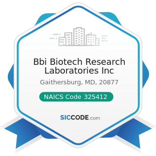 Bbi Biotech Research Laboratories Inc - NAICS Code 325412 - Pharmaceutical Preparation...
