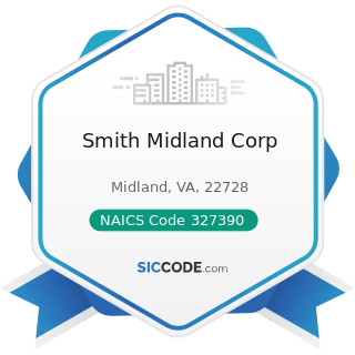 Smith Midland Corp - NAICS Code 327390 - Other Concrete Product Manufacturing