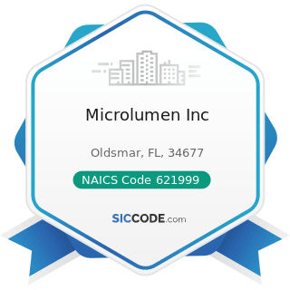 Microlumen Inc - NAICS Code 621999 - All Other Miscellaneous Ambulatory Health Care Services