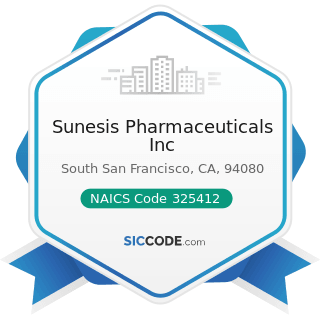 Sunesis Pharmaceuticals Inc - NAICS Code 325412 - Pharmaceutical Preparation Manufacturing