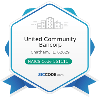 United Community Bancorp - NAICS Code 551111 - Offices of Bank Holding Companies