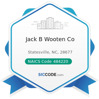 Jack B Wooten Co - NAICS Code 484220 - Specialized Freight (except Used Goods) Trucking, Local