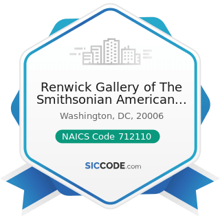Renwick Gallery of The Smithsonian American Art Museum - NAICS Code 712110 - Museums