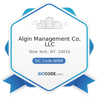 Algin Management Co, LLC - SIC Code 8099 - Health and Allied Services, Not Elsewhere Classified