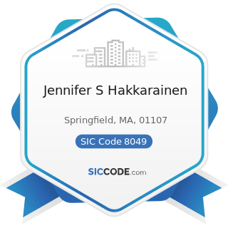 Jennifer S Hakkarainen - SIC Code 8049 - Offices and Clinics of Health Practitioners, Not...