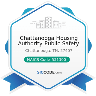 Chattanooga Housing Authority Public Safety - NAICS Code 531390 - Other Activities Related to...