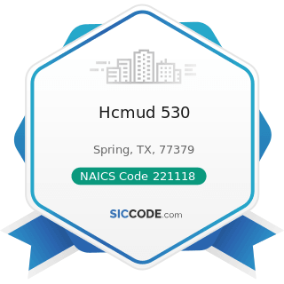 Hcmud 530 - NAICS Code 221118 - Other Electric Power Generation