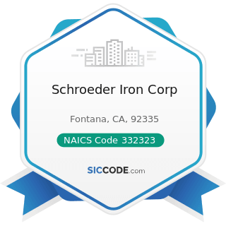 Schroeder Iron Corp - NAICS Code 332323 - Ornamental and Architectural Metal Work Manufacturing