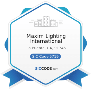 Maxim Lighting International - SIC Code 5719 - Miscellaneous Home Furnishings Stores