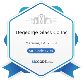 Degeorge Glass Co Inc - SIC Code 1793 - Glass and Glazing Work
