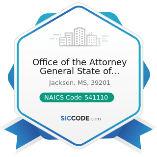 Office of the Attorney General State of Mississippi - NAICS Code 541110 - Offices of Lawyers