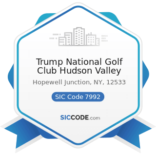Trump National Golf Club Hudson Valley - SIC Code 7992 - Public Golf Courses