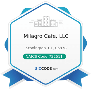 Milagro Cafe, LLC - NAICS Code 722511 - Full-Service Restaurants